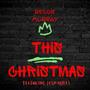 THIS CHRISTMAS (feat. Josh Myles)