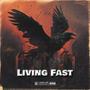 Living Fast (Explicit)