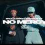 No Mercy (feat. Bangout 2.5) [Explicit]