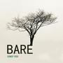 Bare (Acoustic Songs for the Senile)