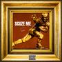 Scuze Me (Explicit)