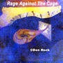 Rage Against The Cage