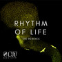 Rhythm of Life: The Remixes