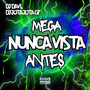 Mega Nunca Vista Antes (Explicit)