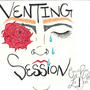 Venting Session (Explicit)