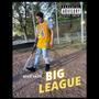 Big League (Explicit)