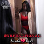 Dysfunctional Kinda Love (Explicit)