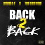BACK 2 BACK (feat. The Krowne) [Explicit]