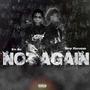 Not Again (Explicit)