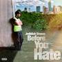 Before You Hate (Explicit)