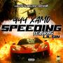 SPEEDING (feat. Lil Gin) [Explicit]