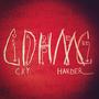 CDHMC 10: Cry Harder (Explicit)
