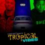 Tropical vibes (feat. Flamez fmg) [Explicit]