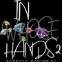 In Whose Hands, Pt. 2 (Explicit)