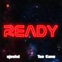 Ready (feat. T.A.E. Kane) [Explicit]