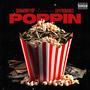 Poppin (feat. ZayFrm063) [Explicit]