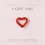 I Got You (Explicit)