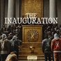 The Inauguration (Explicit)