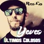 Últimos Colosos (Explicit)