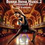 Bossa Nova Music 2