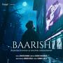 Baarish (feat. Anirudh Bhola)