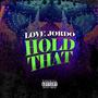 Hold That (Explicit)