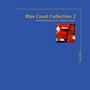 Blue Coast Collection 2 (Audiophile Edition SEA)