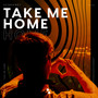 Take Me Home