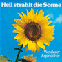 Hell strahlt die Sonne