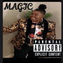 Magic (feat. L.G.) [Explicit]
