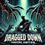 Dragged Down (Explicit)