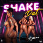 Shake Dat (Explicit)