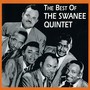 The Best Of The Swanee Quintet