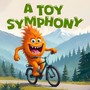 A Toy Symphony