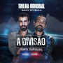 A Divisão - Quarta Temporada - Trilha Original De Sany Pitbull