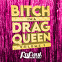 ***** I'm a Drag Queen, Vol. 1 (Explicit)