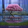 Boost Self Love & Inner Strength