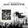 100 Shots (Explicit)