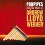 Pan Pipes Play the Music of Andrew Lloyd-Webber