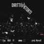 DIRITTI (e) STORTI (feat. Cop, Nihil & FF) [Explicit]