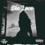 She Love (feat. Zae2Krazy & 2Swift) [Explicit]