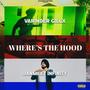 Where's The Hood (feat. Janmeet Infinity) [Explicit]
