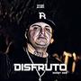 Disfruto (Explicit)