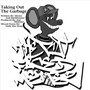Taking Out the Garbage (Explicit)