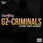 G'z and Criminals (feat. Temperz & Maniac) [Explicit]