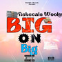 Big on Big (Explicit)