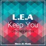 Keep You (Dmoney Remix)