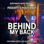 Behind My Back (feat. 2 Piece, H2o & Day Dreamer) [Explicit]