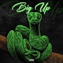 Big Up (Explicit)