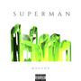 Superman (Explicit)